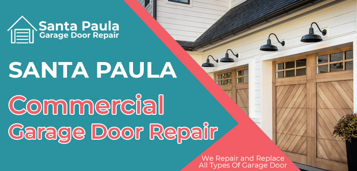 commercial garage door repair in Santa Paula
