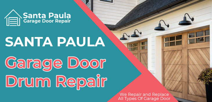 garage door drum repair in Santa Paula