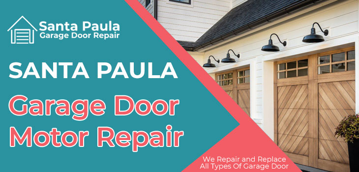 garage door motor repair in Santa Paula